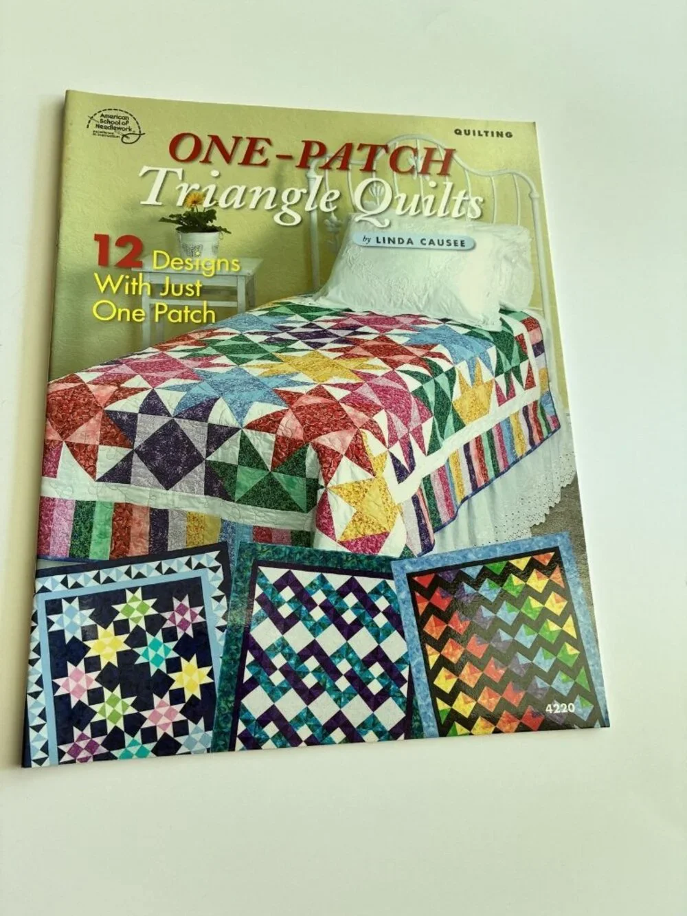 One Patch Triangle Quilts by Linda Causee 12 Designs American School Needlework